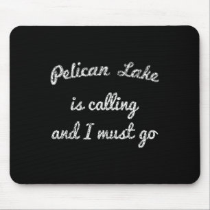 Pelican Lake Minnesota Funny Fishing Camping Summe Mouse Pad