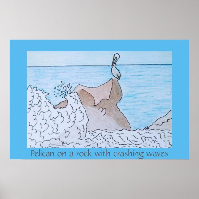 Pelican on a rock with crashing waves poster (Front)