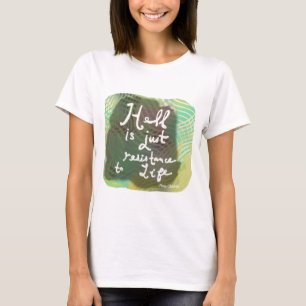Pema Chodron Quote T-Shirt
