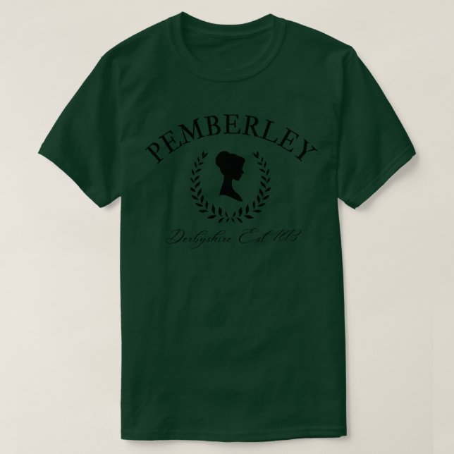 Pemberley Derbyshire Est 1813 Pride and Prejudice T-Shirt (Design Front)