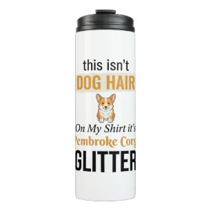 Pembroke Corgi Glitter Funny Dog Lover Design_1 Thermal Tumbler