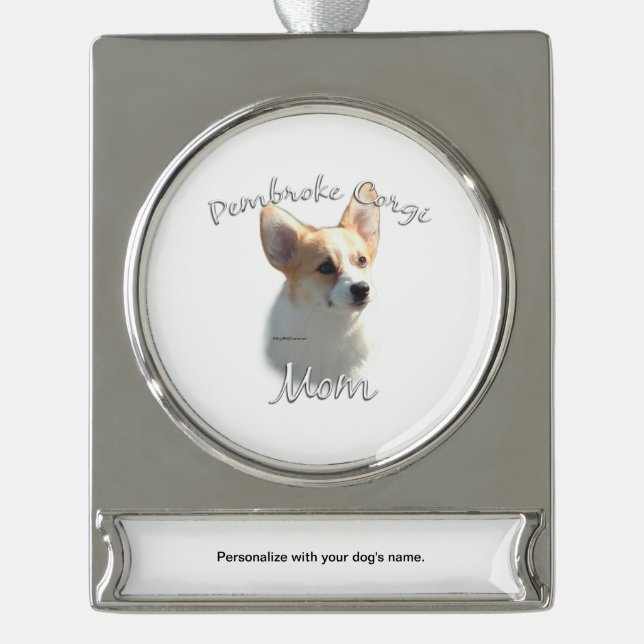 Pembroke Welsh Corgi Mum 2 Silver Plated Banner Ornament (Front)
