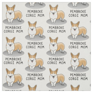 Pembroke Welsh Corgi Mum (red 1) Dog Mum Cute Fabric