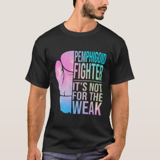 Pemphigoid Fighter Warrior Pemphigoid Awareness T-Shirt