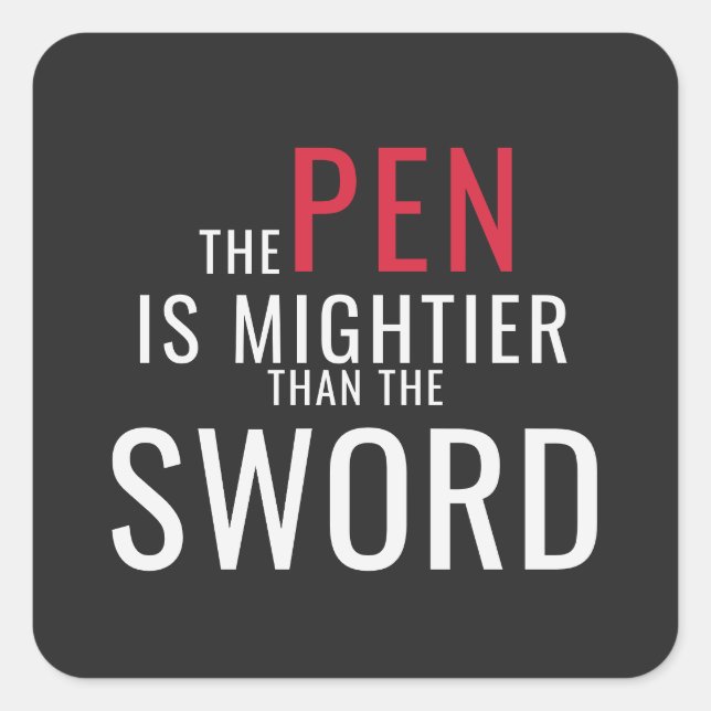Pen Is Mightier Than Sword Quote Sticker (Front)