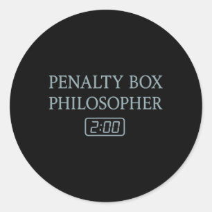 Penalty Box Philosopher Funny Hockey Player Quote Classic Round Sticker