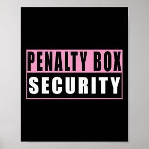 Penalty Box Security Funny Ice Hockey _2  Poster