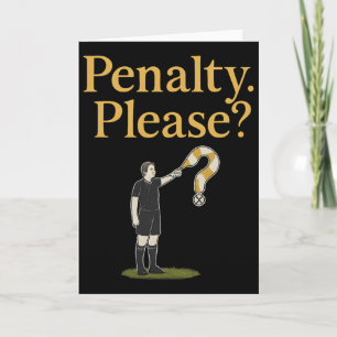 Penalty Please Soccer Referee Flag Graphic Card
