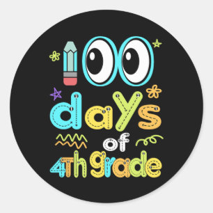 Pencil 100 Days Of 4th Grade 100th Day Of School G Classic Round Sticker