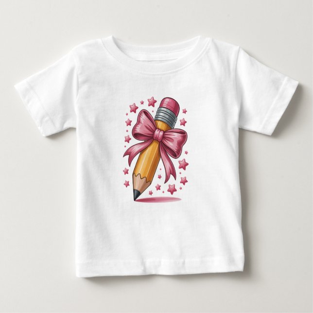 Pencil Coquette Bow Teacher Appreciation School Baby T-Shirt (Front)
