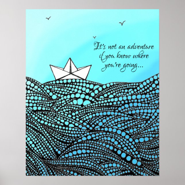 Pencil Drawn Paper boat | motivational text Poster (Front)