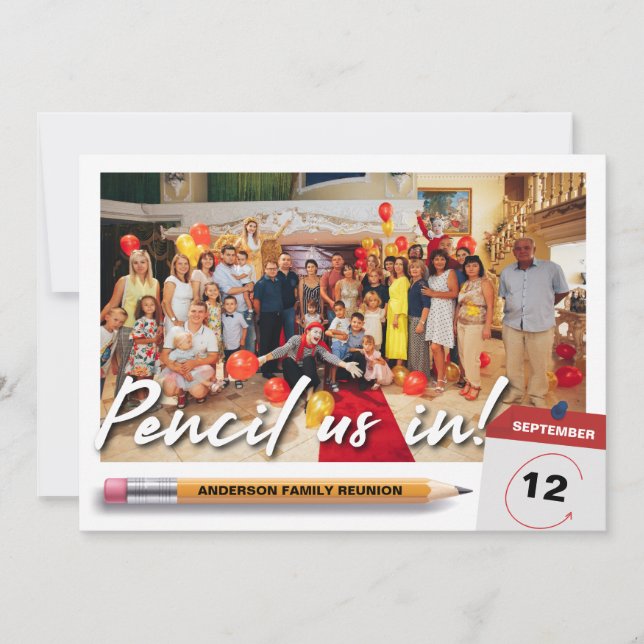 Pencil Us In Unique Family Reunion Photo Save The Date (Front)