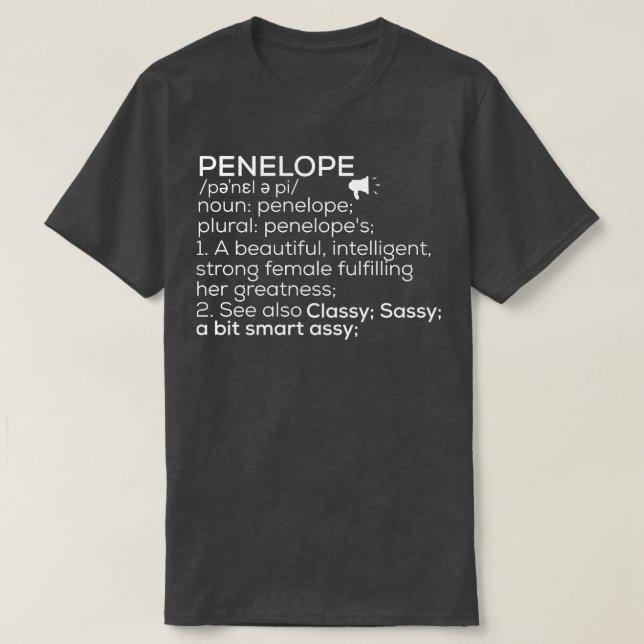 Penelope Name Penelope Definition Penelope Female  T-Shirt (Design Front)