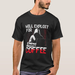 Penetration Tester, Ethical Hacking for A Pen Test T-Shirt