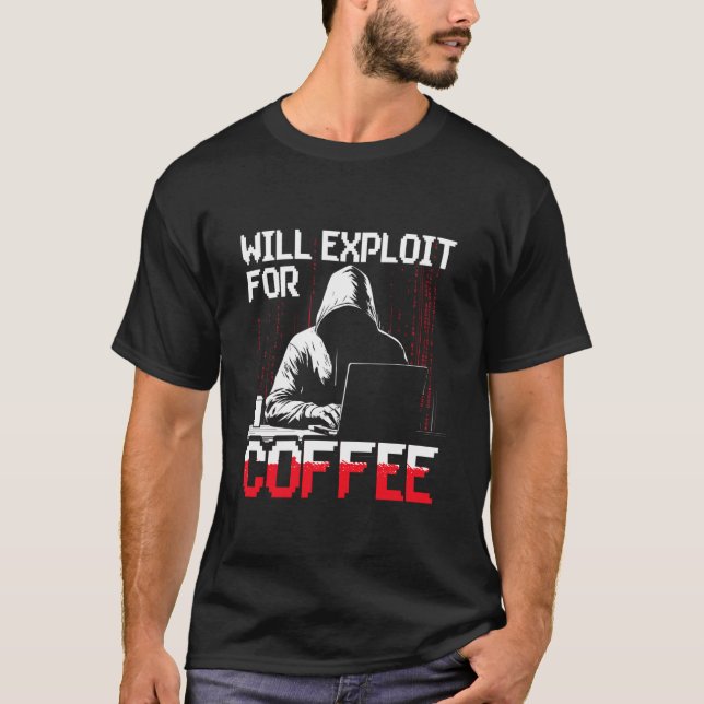 Penetration Tester, Ethical Hacking for A Pen Test T-Shirt (Front)