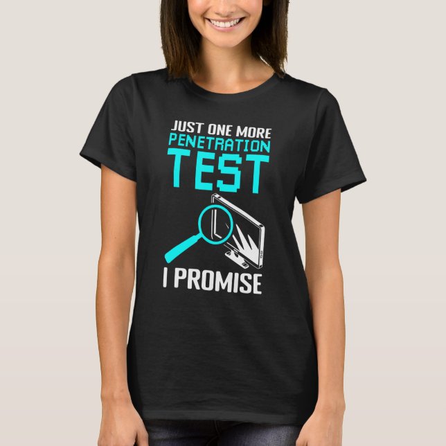 Penetration Testing Ethical Hacking & Cyber Securi T-Shirt (Front)