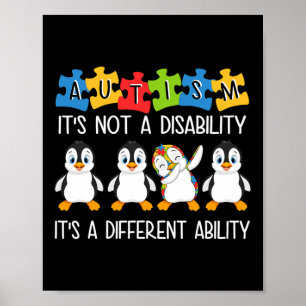 Penguin Autism Is Not A Disability It's A Differen Poster