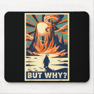 Penguin but why meme head towards the mountains mouse pad