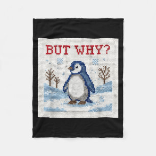 Penguin but why trendy penguins meme fleece blanket