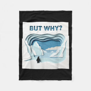 Penguin But Why Trendy Penguins Meme T-Shirt_7 Fleece Blanket