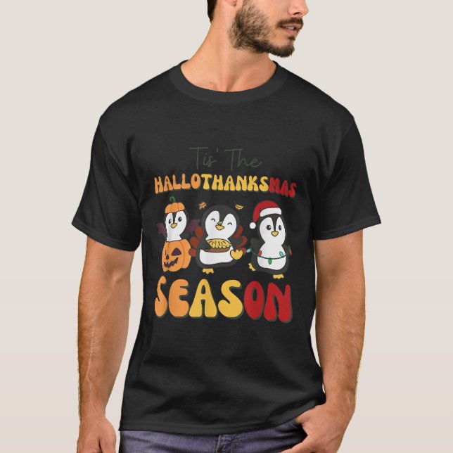 Penguin Christmas Halloween Tis' The Hallothanksma T-Shirt (Front)