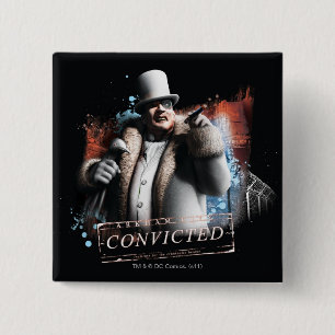 Penguin - Convicted 15 Cm Square Badge