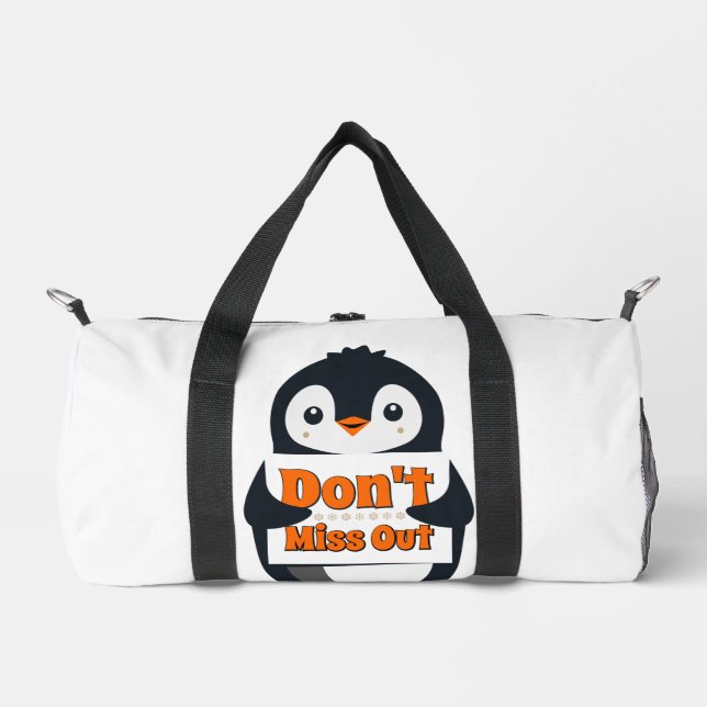 Penguin Don't Miss Out Throw Pillow Duffle Bag (Front)