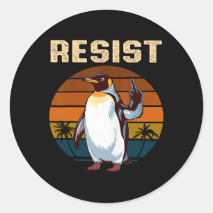Penguin Flippers Up Resist Funny Penguins Against  Classic Round Sticker