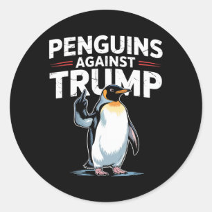 Penguin Flippers Up Resist Funny Penguins Against Classic Round Sticker
