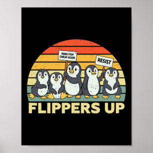 Penguin Flippers Up Resist Funny Penguins Against Poster