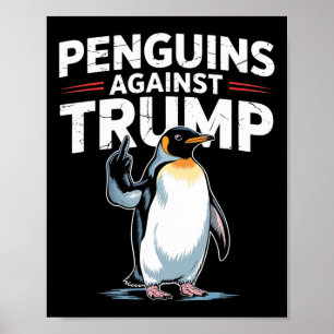 Penguin Flippers Up Resist Funny Penguins Against  Poster