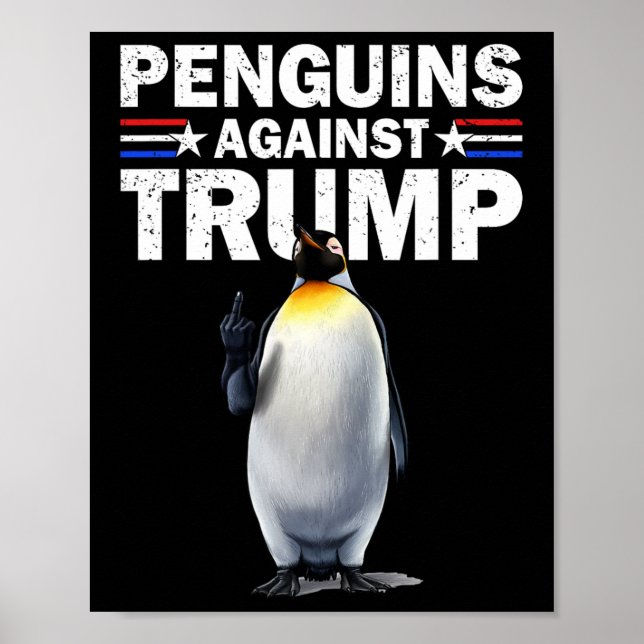 Penguin Flippers Up Resist Funny Penguins Against  Poster (Front)