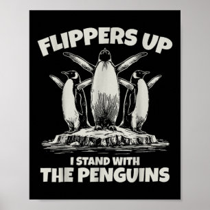 Penguin Flippers Up Resist Funny Penguins Against Poster