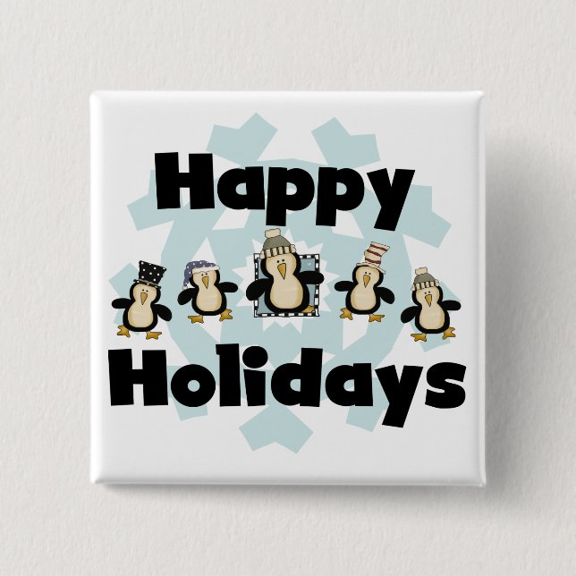 Penguin Happy Holidays Tshirts and Gifts 15 Cm Square Badge (Front)