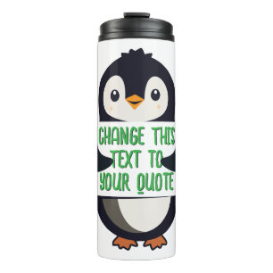 Penguin holding a sign with custom message thermal tumbler