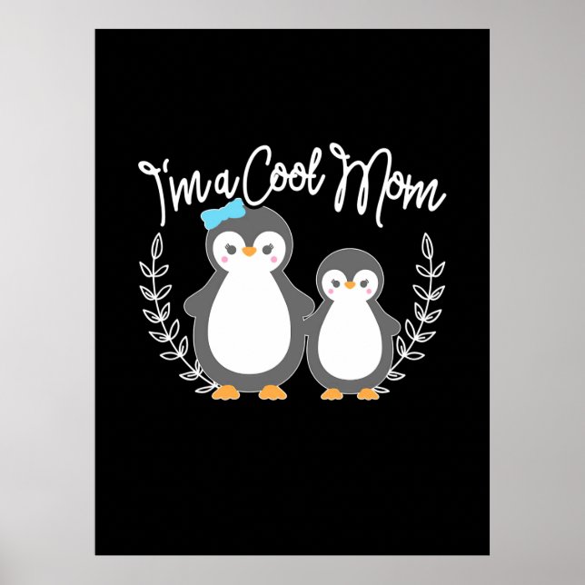 Penguin I Am A Cool Mum Poster (Front)
