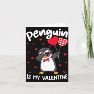 Penguin Is My Valentine Funny Bird V Day Cute Anim Card