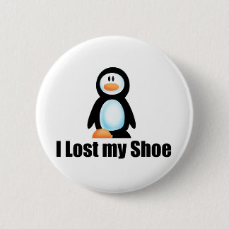 Penguin lost shoe copy 6 cm round badge