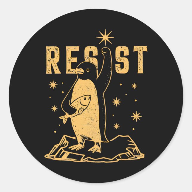 Penguin Resist Penguins Protest Against Tariffs An Classic Round Sticker (Front)