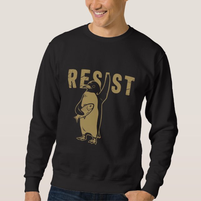 Penguin Resist Penguins Protest Against Tariffs Sweatshirt (Front)