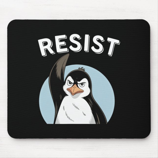 Penguin Resist Trump Resist Tariffs Penguin Protes Mouse Pad (Front)