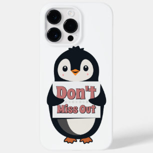 Penguin Sign: Don’t Miss Out Case-Mate iPhone 14 Pro Max Case