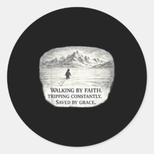 Penguin walking by faith tripping constantly classic round sticker