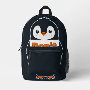 Penguin with Don't Miss Out Sign Printed Backpack