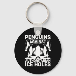 Penguins Against Authoritarian Ice Holes Resist An Key Ring