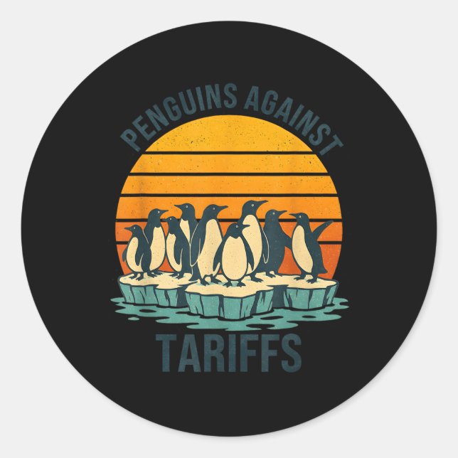 Penguins Against Tariffs Anti Tariffs Funny Pengui Classic Round Sticker (Front)