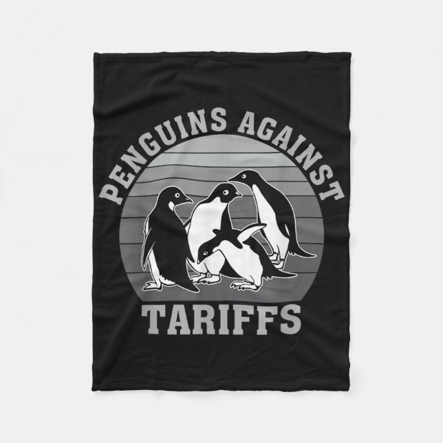 Penguins Against Tariffs Anti Tariffs Funny Pengui Fleece Blanket (Front)