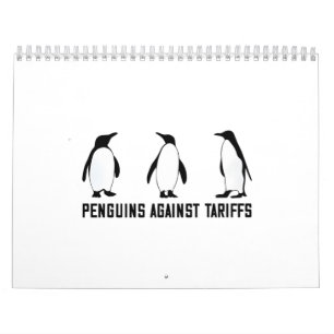 Penguins Against Tariffs Anti Trump Taxesx Politcs Calendar