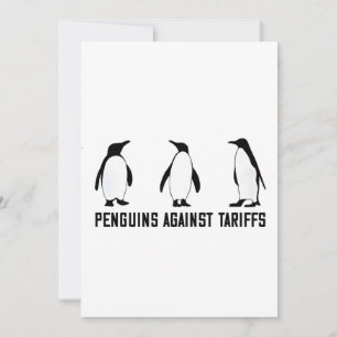 Penguins Against Tariffs Anti Trump Taxesx Politcs Invitation