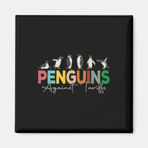 Penguins Against Tariffs Humour Animal Retro Resis Magnet